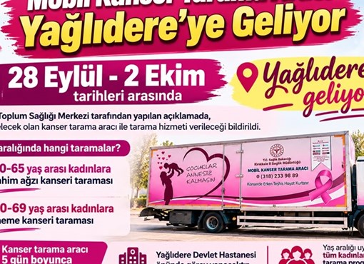 MOBİL KANSER TARAMA ARACI YAĞLIDERE