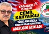 CEMİL KAHYAOĞLU ADAYLIĞINI AÇIKLADI